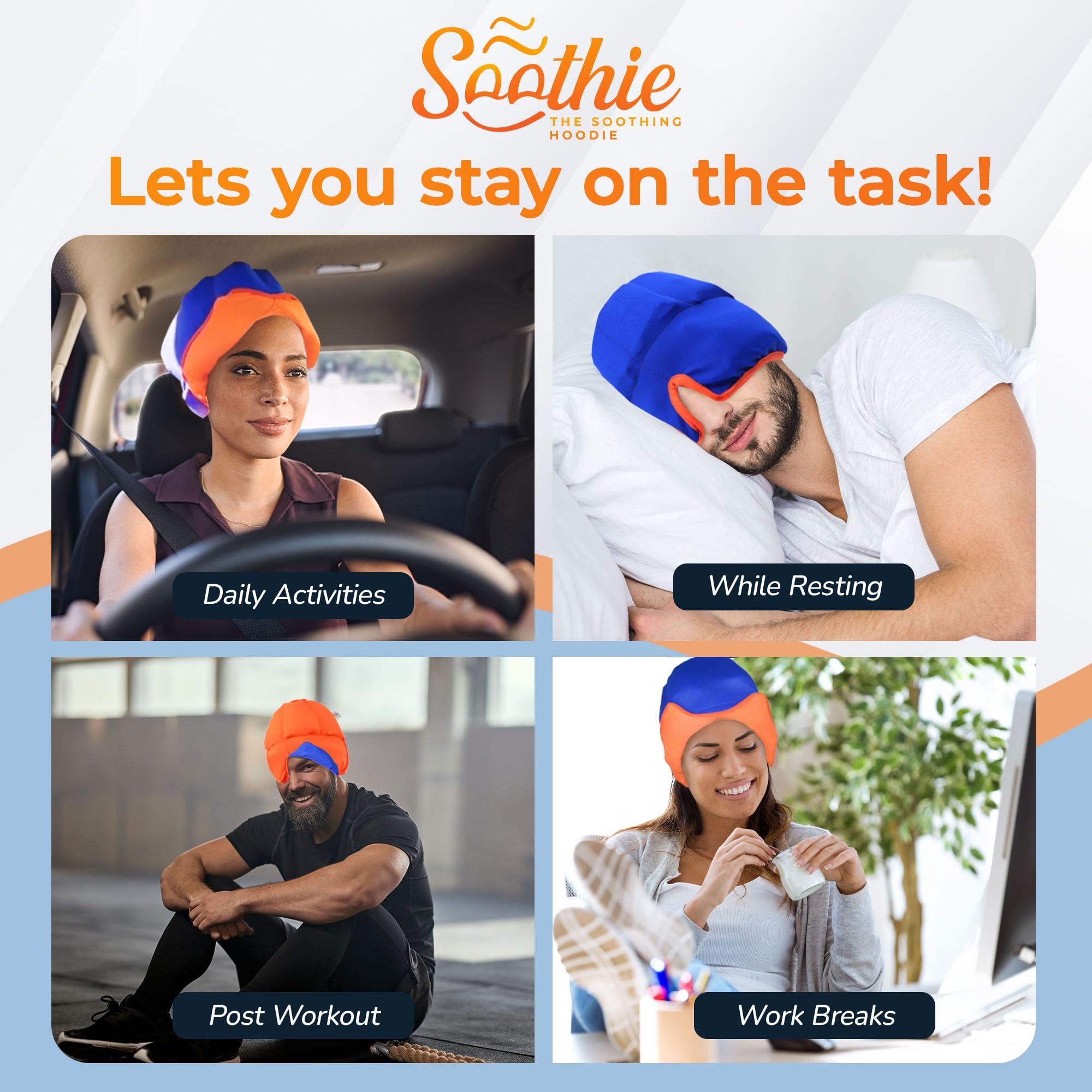 SOOTHIE THE SOOTHING HOODIE SOOTHIE Headache Relief Hat and Migraine Relief Cap. Ice Hat for Headaches & Puffy Eyes. Warm Therapy for Sinus & Stress Relief. Enjoy Our Improved Hat-33% More Soothing Gel Packs on Your Head!