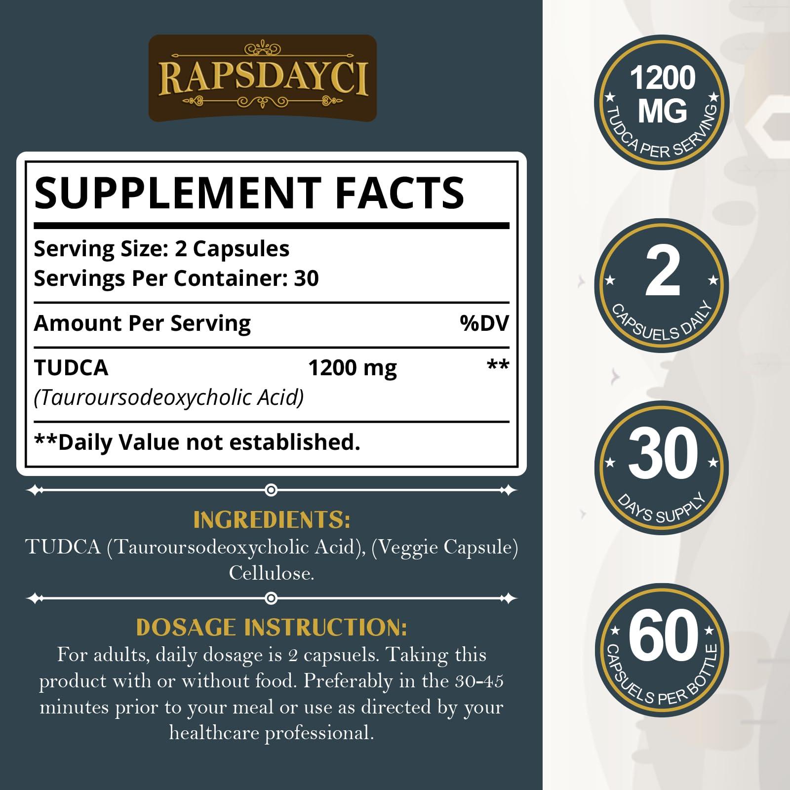 Rapsdayci Ultra Strength TUDCA (1200mg Per Serving), 60 Capsules - Tauroursodeoxycholic Acid, Liver Support Supplement, Enhances Proper Bile Production, Boosts Digestion and Immune System Support