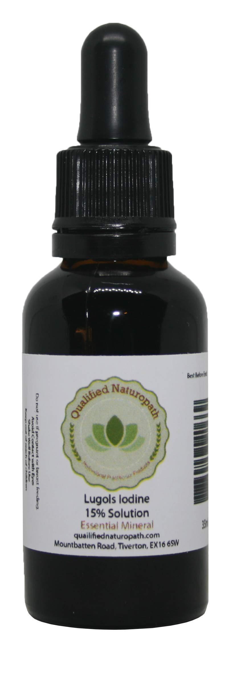 Qualified Naturopath - Professional Practitioner P Lugols Iodine Solution 15% - 35ml - with Glass Pipette